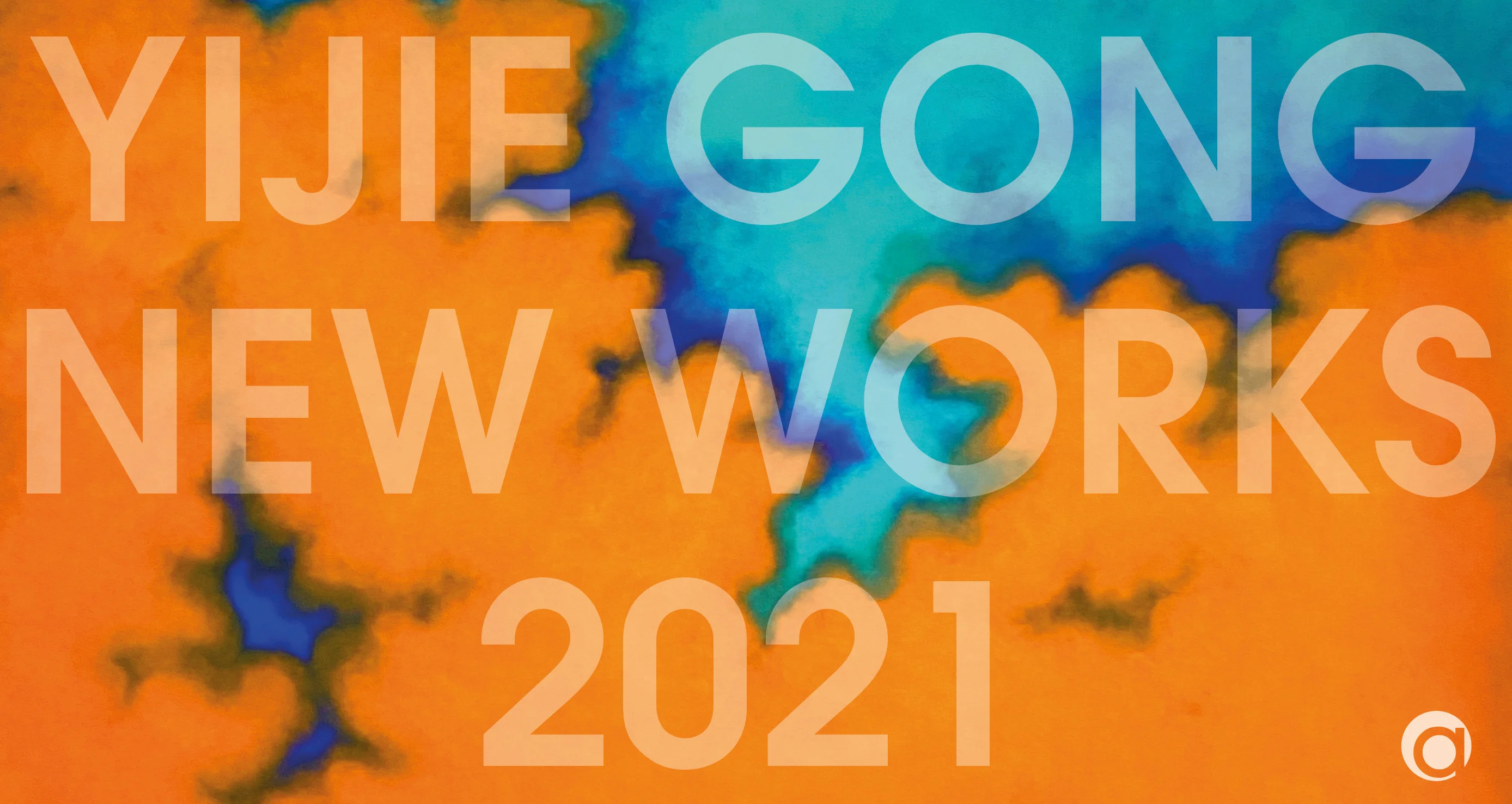 YIJIE GONG – NEW WORKS 2021