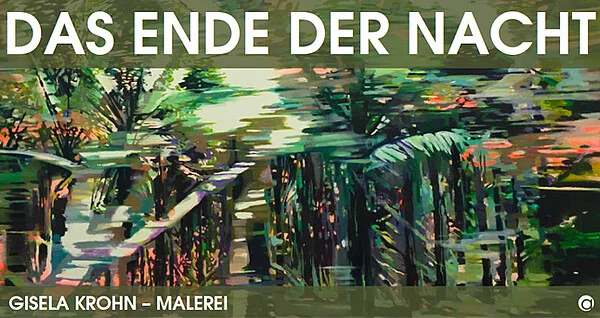 Gisela Krohn* – „Das Ende der Nacht“– Malerei