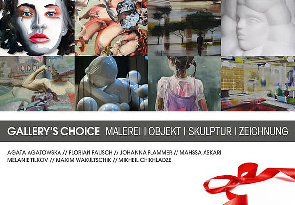 GALLERY’S CHOICE — MALEREI | OBJEKT | SKULPTUR | ZEICHNUNG